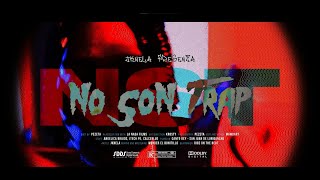 JKNELA - NO SON TRAP (VIDEO OFICIAL)