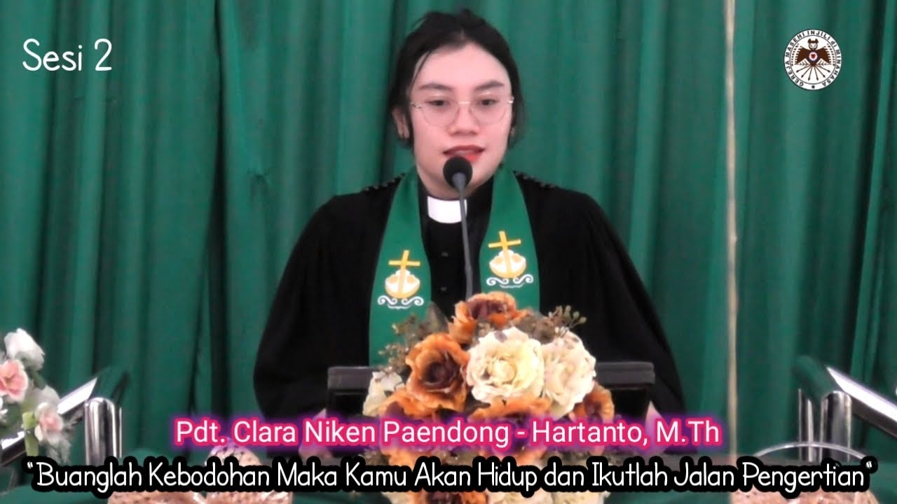 RENUNGAN KHOTBAH IBADAH SESI 2 (AMSAL 9 : 1 - 18) GMIM MARANATHA SARONGSONG 1
