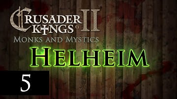 Let’s Play Crusader Kings 2: Monks and Mystics - The Fellowship of Hel Episode 5