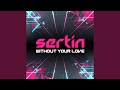Without Your Love