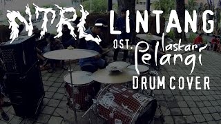 [STREET DRUM] R Wiryawan - @NTRL_official - Lintang (Drum Cover Arrangement)