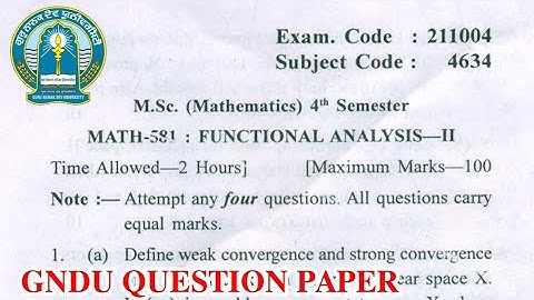 Gndu MSc Mathematics 4th Semester Function Analysis Question Paper || MSc Mathematics 4th Sem Paper