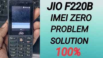 Jio f220b imei repair 100% || Jio f220b imei problem solution |