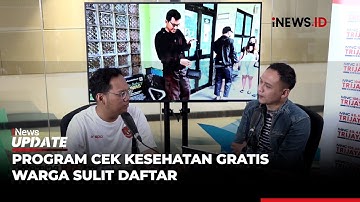 MORNING NEWS: Program Cek Kesehatan Gratis Digelar Mulai 10 Februari, Warga Kesulitan Daftar