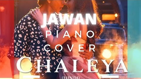 JAWAN: Chaleya Piano Cover / Hayyoda Piano cover  Shah Rukh Khan / Narayanthara / Atlee / Anirudh RA