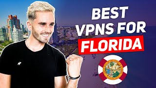 Best VPN for Florida: How to Bypass Website Restrictions in Florida