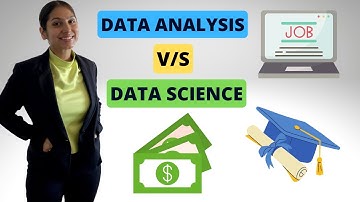 Data Analysis v/s Data Science | Skills, Jobs, Salary