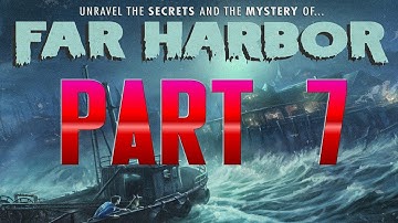 Fallout 4 | Far Harbor Part 7 SURVIVAL, with Mark Jackson