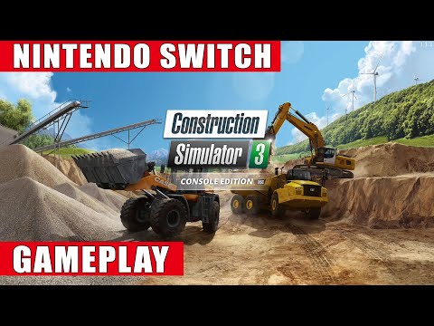 Construction Simulator 3 - Console Edition Nintendo Switch Gameplay