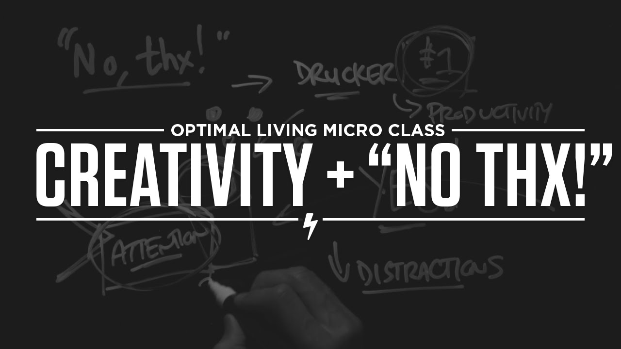 Micro Class: Creativity + “No, thx!”