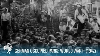 German Occupied Paris: World War II (1942) | British Pathé