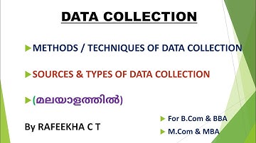 DATA COLLECTION || METHODS OR TECHNIQUES OF DATA COLLECTION || SOURCES OF DATA  || TYPES OF DATA