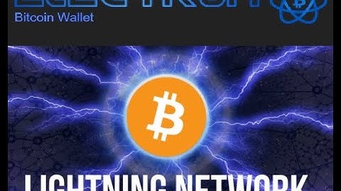 Using the Electrum wallet to access the Bitcoin Lightning Network (first time setup and overview)