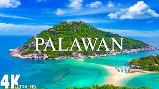 Bird's Eye View of PALAWAN in 4K UHD :  Relaxation Film 4K ( beautiful places in the world 4k )