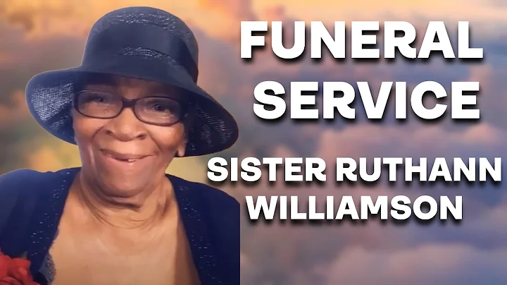 Sister RuthAnn Williamson Funeral Service (Septemb...