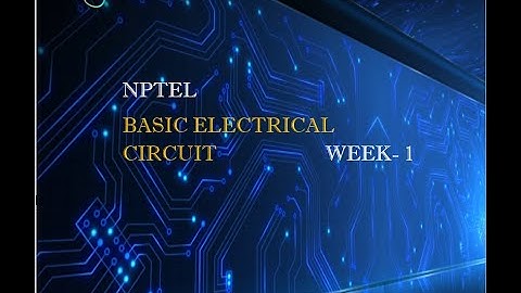 Nptel - Basic Electrical Circuit Week 1 Assignment Solution