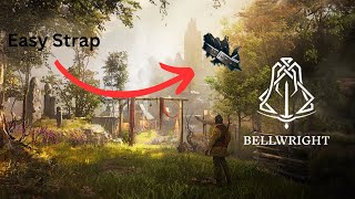Bellwright - Easy Way To Obtain Strap