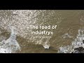 The road of industry  un film de yann royo  vf