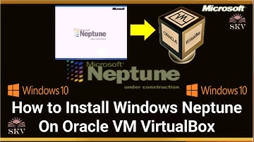 How to Install Windows Neptune On VM VirtualBox in Windows 10 /Install Windows Neptune in VirtualBox