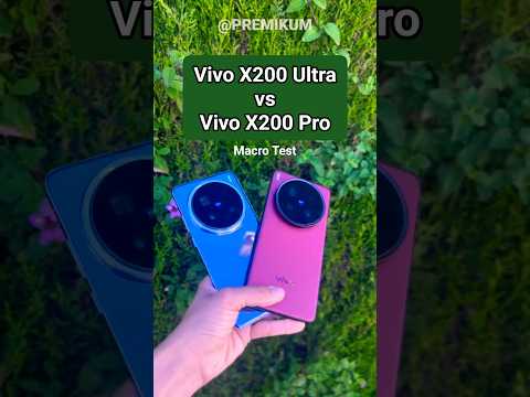 Vivo X200 Ultra vs Vivo X200 Pro CAMERA BATTLE: Macro Photo Zoom Test!