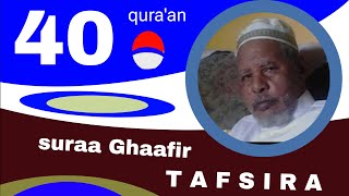 Shek Mohammed Rashad  tafsiira quraana afaan oromoo 40-Suuraa-Ghafir@quranoromo