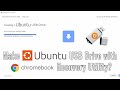 Create A Bootable Ubuntu USB Drive w/ A Chromebook!? (via Chromebook Recovery Utility Extension)