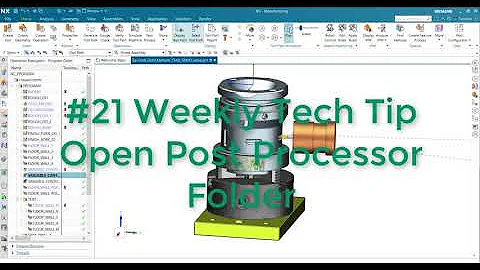 POSTPROCESSOR BUILDING - Weekly Tech Tip #21 - Quick Tip open post processor folder