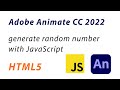Adobe Animate CC 2022 - Generate random number with JavaScript - HTML5 document