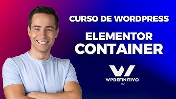 Curso de WordPress 2023: Elementor Container Flexbox