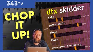 Awesome Chopping Gating Plugin Dfx Skidder