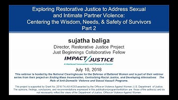 #7 Exploring Restorative Justice to Address Sexual and Intimate Partner Violence Pt 2 (7-10-2018)