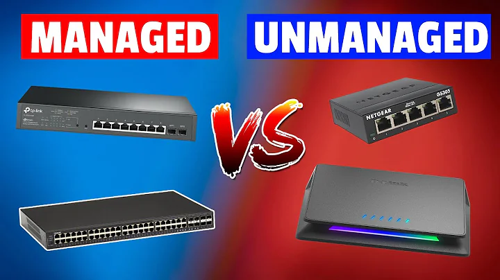 MANAGED SWITCH OR UNMANAGED? WHICH NETWORK SWITCH IS BETTER?