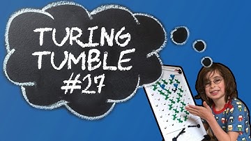 Turing Tumble #27 Tutorial, Reflection, my solution