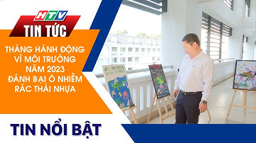 NỖ LỰC ĐÁNH BẠI Ô NHIỄM RÁC THẢI NHỰA