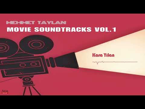 Mehmet Taylan - Kara Yılan | Movie Soundtracks Vol.1 | © Arda Müzik 2024