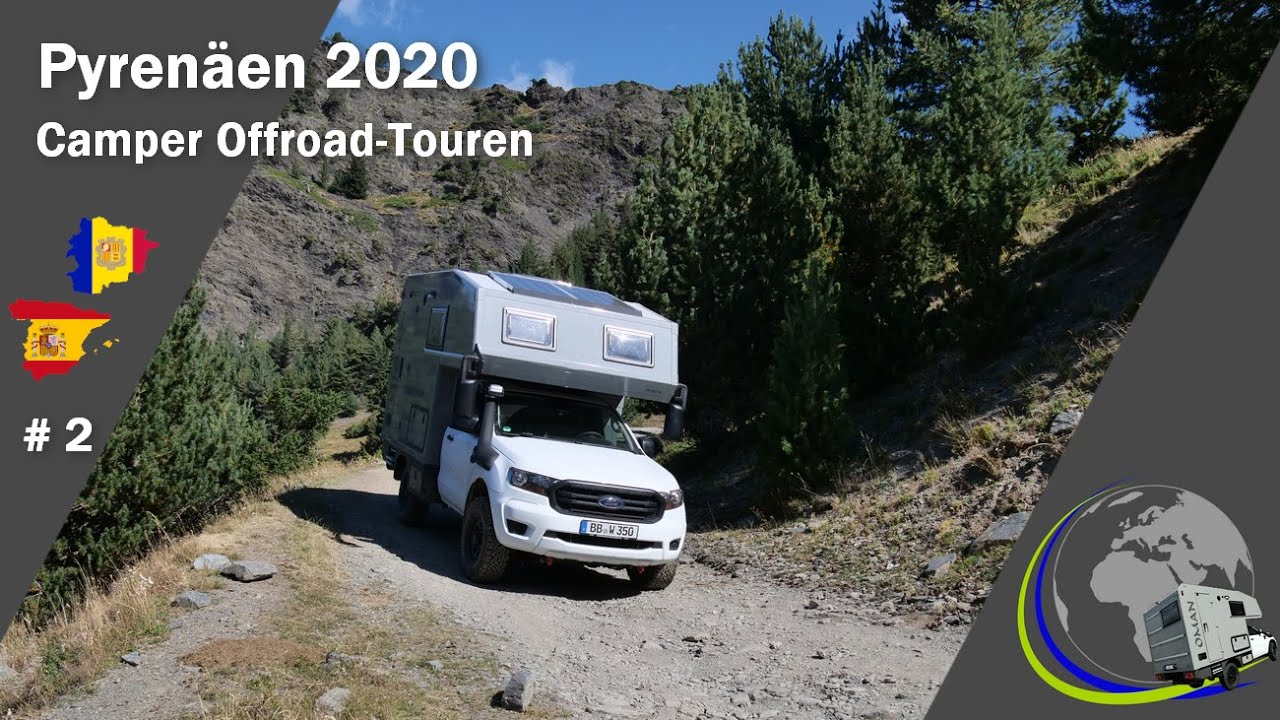 Pyrenäen 2020 - Offroad-Touren mit dem Camper (Teil 2)