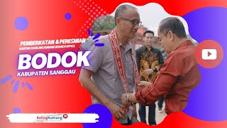 Pemberkatan Dan Peresmian Kantor Cu Keling Kumang Branch Office Bodok