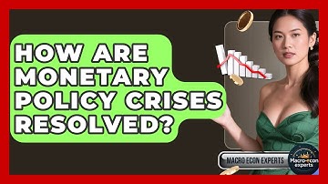 How Are Monetary Policy Crises Resolved? - Macroecon Experts