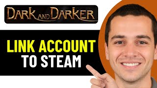 HOW TO CORRECTLY LINK DARK AND DARKER ACCOUNT TO STEAM 2026! (FULL GUIDE)