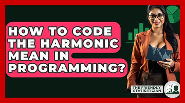 How To Code The Harmonic Mean In Programming? - The Friendly Statistician