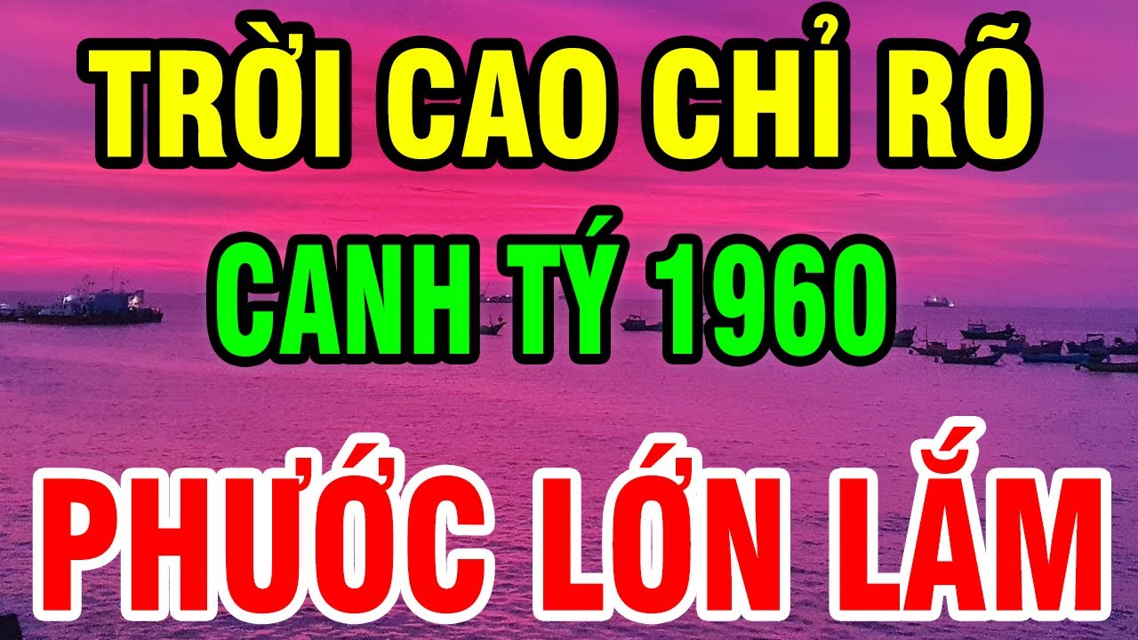 Trời Cao Chỉ Rõ! Tuổi Canh Tý 1960: Dẫu Đời Nghiệt Ngã, Cũng Hãy Hiên Ngang Mà Bước Tiếp!