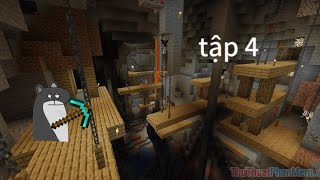 Minecraft Sinh tồn tập 4 bản 1.18.12