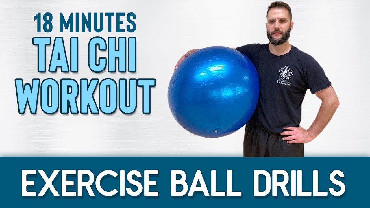 Tai Chi Workout Exercise Ball Drills YouTube Tai chi workout exercise ball drills youtube