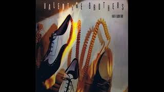 Valentine Brothers     Lonely Nights