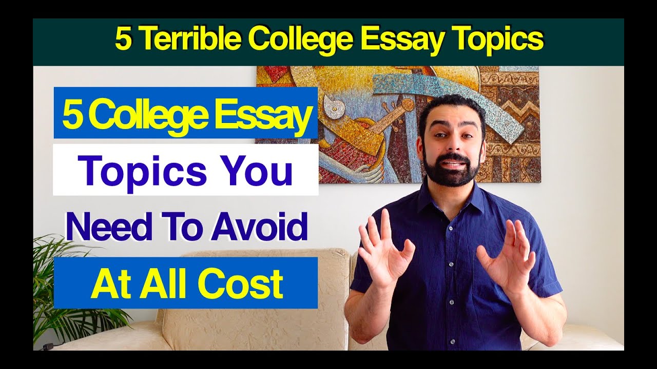 worst college personal essays