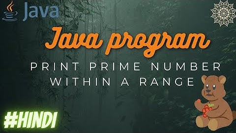 Java program To print Prime Number between range . #gfg #video #java #program