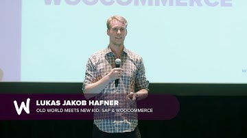 Lukas Jakob Hafner - Old World Meets New Kid SAP & WooCommerce