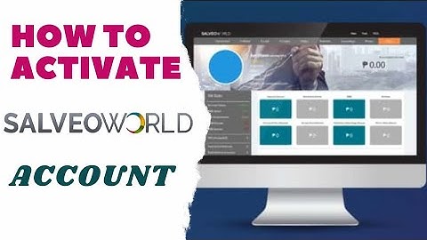 How To Activate Account / Salveoworld