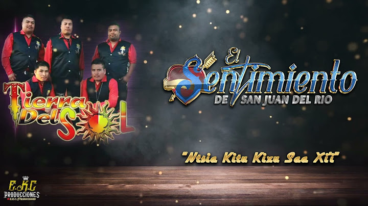Ntsia Kitu Kixu Saa Xi'i\El Sentimiento De San Juan Del Rio