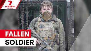 NSW family mourns loss of son killed fighting in Ukraine | 7NEWS